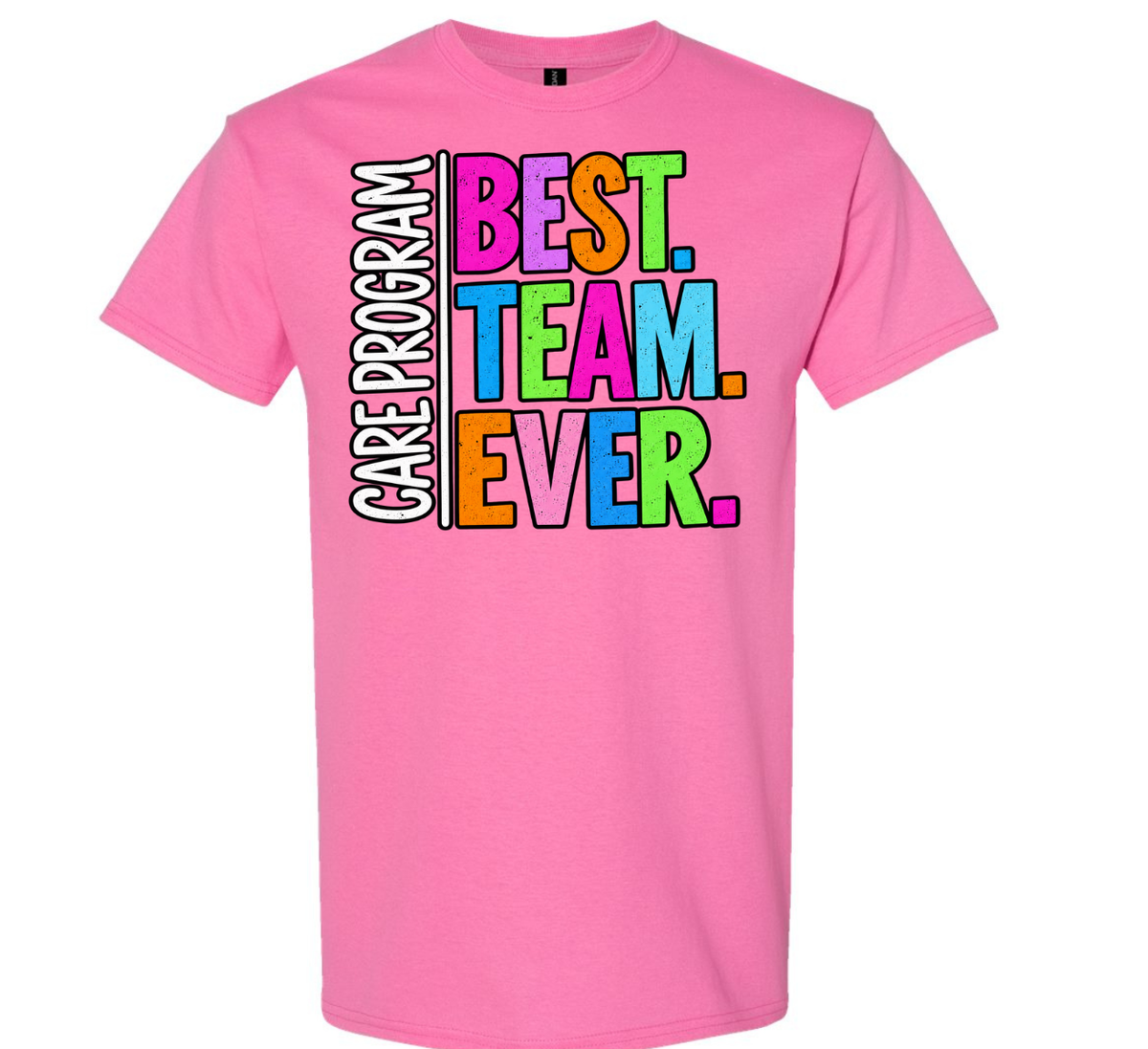 CARE is the BEST T-shirt