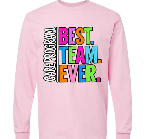 CARE is the BEST Long Sleeve Shirt